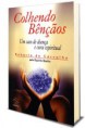 Livro Espírita Colhendo Bençãos